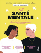 Full sant&eacute; mentale
