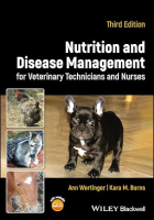 Nutrition and disease management for veterinary technicians and nurses