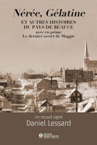 N&eacute;r&eacute;e, G&eacute;latine et autres histoires du pays de Beauce ;