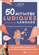 50 activités ludiques autour du langage