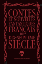 Contes et nouvelles fantastiques français du XIXe siècle.